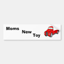 red_pick-up_truck, Moms, Toy, New Bumper Stickers