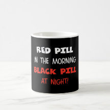 Red Pill Black Pill Coffee Mug