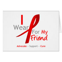Red Ribbon I Wear Red For My Friend Cards
