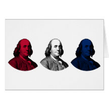 Red, White, and Blue -- Ben Franklin Greeting Card