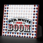 Red White and Boom plaques
