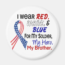 Red White Blue For My Brother Refrigerator Magnet
