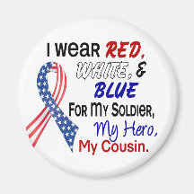 Red White Blue For My Cousin Refrigerator Magnets
