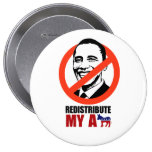 REDISTRIBUTE MY ASS PINBACK BUTTON