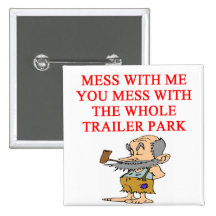 redneck hillbilly joke pinback buttons