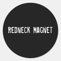 Redneck Magnet Stickers