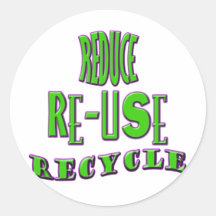 Reduce Re-Use Recycle Round Stickers