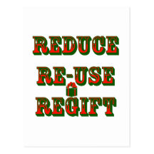 Reduce Re-Use Regift Post Card