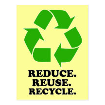 Reduce, Reuse, Recycle - Green Living Postcards