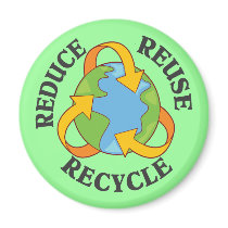 Reduce Reuse Recycle Magnet