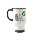 Reduce Reuse Recycle Mug