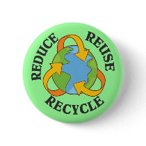 Reduce Reuse Recycle Pinback Buttons