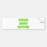 Reduce Reuse Recycle Products! Bumper Stickers