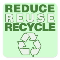 Reduce Reuse Recycle Square Stickers