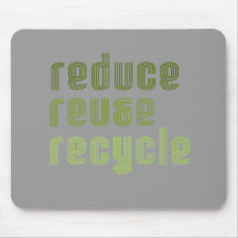 Reduce Reuse Recyle Mouse Mat