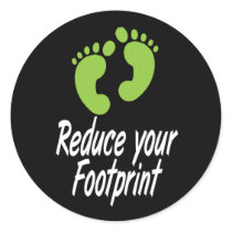 Reduce Your Footprint Round Sticker