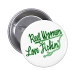Reel Women Love Fishing womens outdoor Pinback Buttons