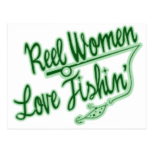 Reel Women Love Fishing womens outdoor Post Card