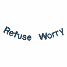 Refuse Worry Embroidered Hoodie