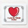 Rehab Doctor Mouse Pads