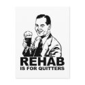 Rehab Is For Quitters postcards
