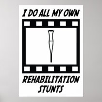 Rehabilitation Stunts Poster