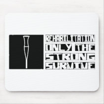 Rehabilitation Survive Mouse Mat