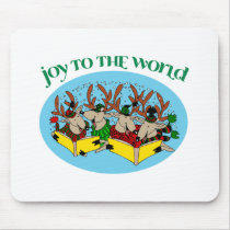 Reindeer Choir - Joy to the World Mouse Pads
