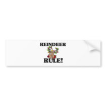 REINDEER Rule! Bumper Stickers
