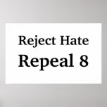 Reject Hate, Repeal 8 Print