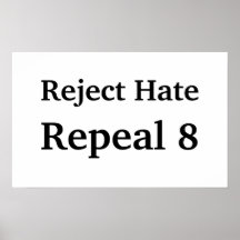 Reject Hate, Repeal 8 Print
