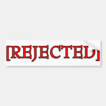 Rejected bumper stickers