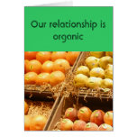 Relationship/Dating - Our relationship is organic cards