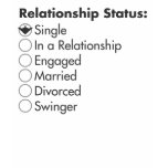 Relationship Status: Single t-shirts