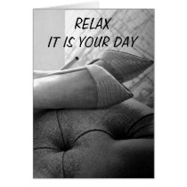 RELAX AND ENJOY-PUT YOUR FEET UP MOTHER'S DAY cards