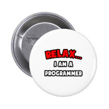 Relax ... I Am A Programmer Pins