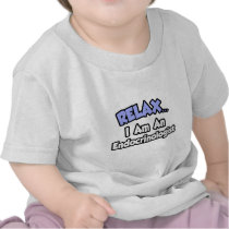 Relax...I Am An Endocrinologist