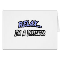 Relax, I'm a Bartender
