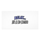 Relax, I'm a Big Brother Picture Card