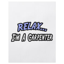 Relax, I'm a Carpenter