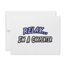 Relax, I'm a Carpenter