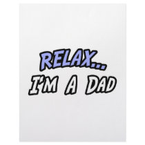 Relax, I'm a Dad