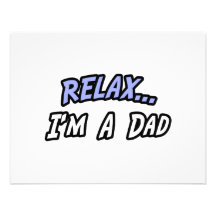Relax, I'm a Dad Personalized Invitations