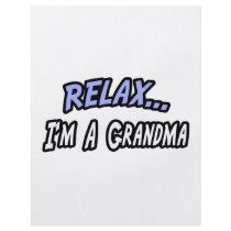 Relax, I'm a Grandma