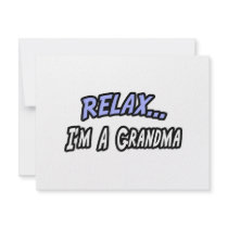 Relax, I'm a Grandma