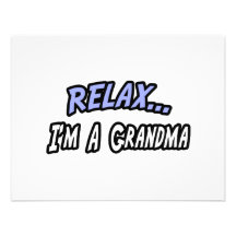 Relax, I'm a Grandma Invitations