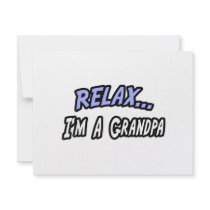 Relax, I'm a Grandpa