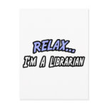 Relax, I'm a Librarian postcards