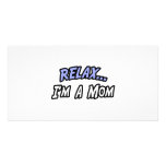 Relax, I'm a Mom