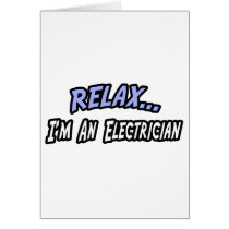Relax, I'm an Electrician